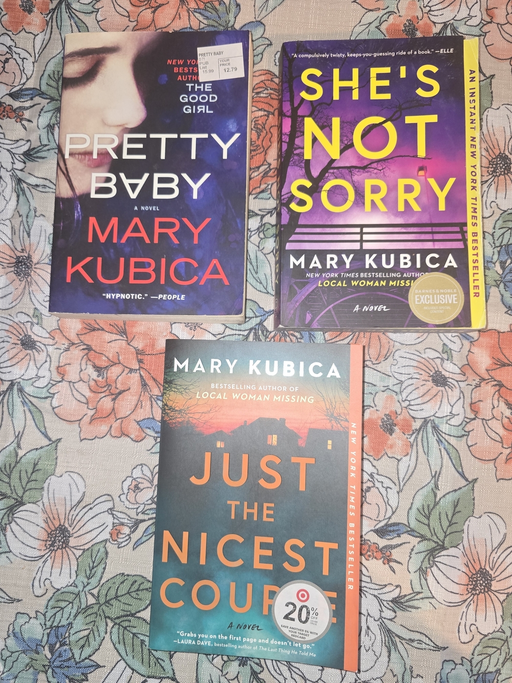 Just the Nicest Couple, She's Not Sorry & Pretty Baby - Mary Kubica